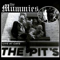 The Mummies The Mummies : Play Their Own Records ! (Album)- Spirit